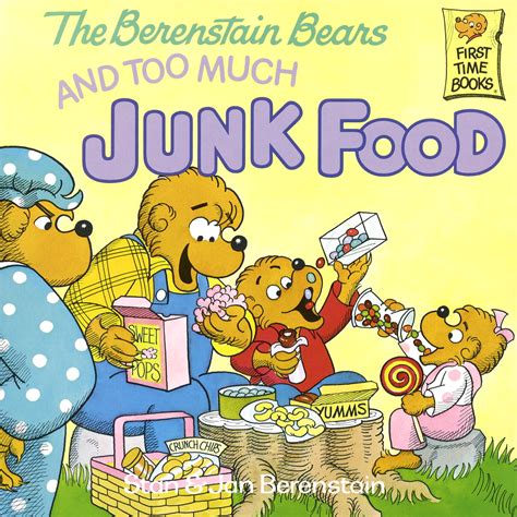 the berenstain bears and too much junk food Reader